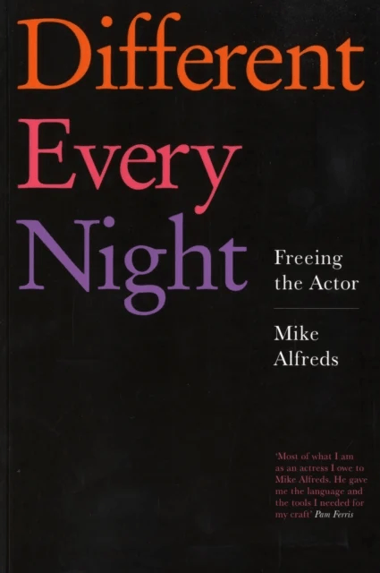Different Every Night av Mike Alfreds