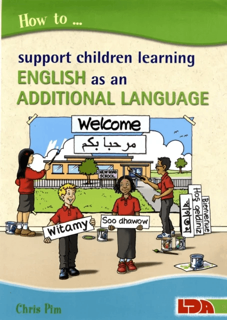 How to Support Children Learning English as an Additional Language av Chris Pim
