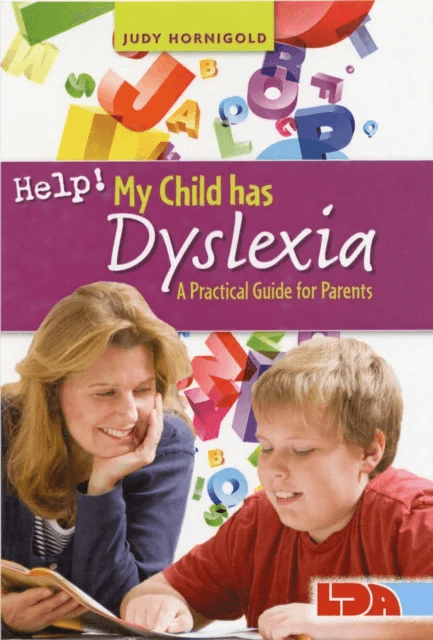 Help! My Child Has Dyslexia: A Practical Guide for Parents av Judy Hornigold