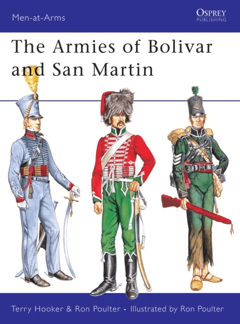 The Armies of Bolivar and San Martin av Terry Hooker