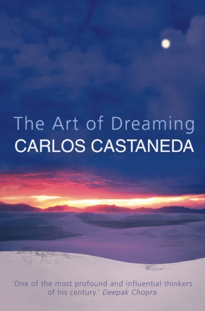 The Art of Dreaming av Carlos Castaneda