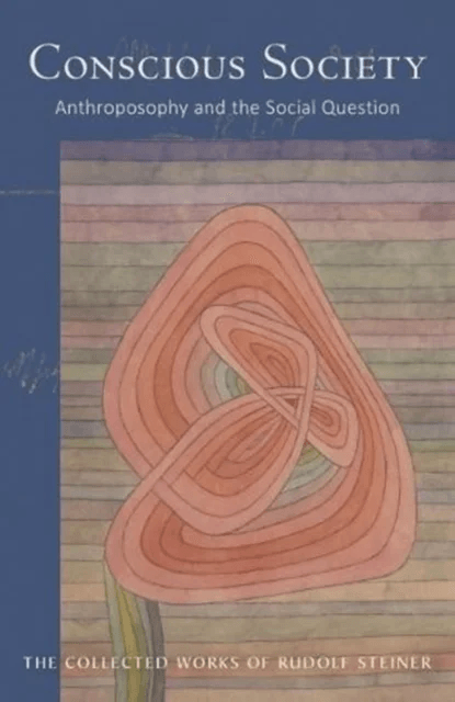 Conscious Society av Rudolf Steiner