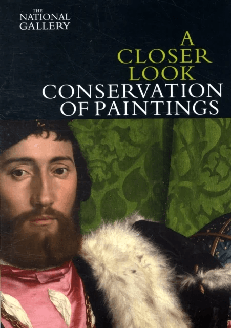 A Closer Look: Conservation of Paintings av David Bomford