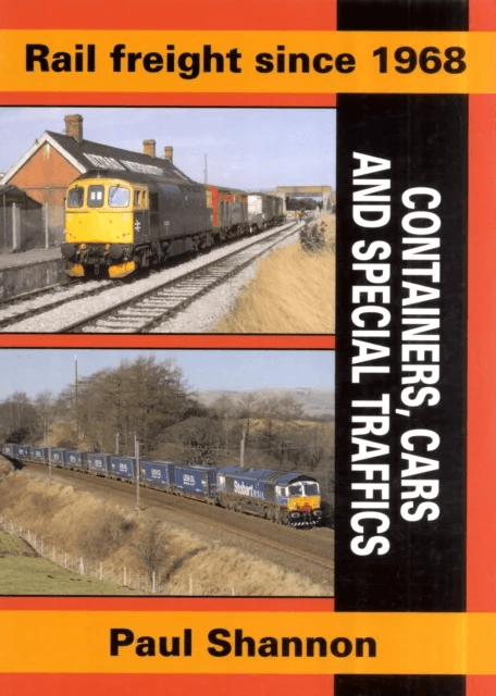 Rail Freight Since 1968 av Paul Shannon