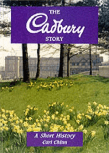 The Cadbury Story av Carl Chinn