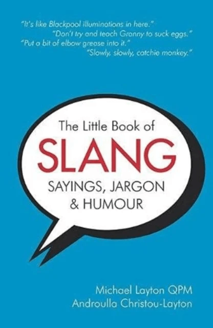 The Little Book of Slang, Sayings, Jargon &amp; Humour av Michael Layton, Androulla Christou-Layton