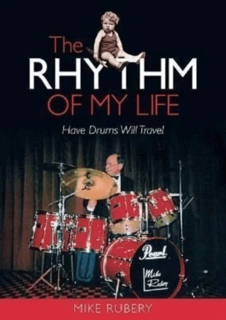 RHYTHM OF MY LIFE av MIKE RUBERY
