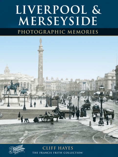 Liverpool and Merseyside av Cliff Hayes