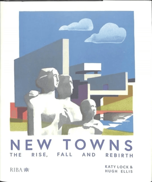 New Towns av Katy Lock, Hugh Ellis