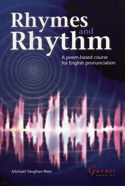 Rhymes and Rhythm - A Poem Based Course for English Pronunciation - With CD - ROM av Michael Vaughan - Rees