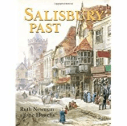 Salisbury Past av Ruth Newman, Jane Howells