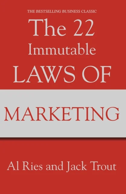 The 22 Immutable Laws Of Marketing av Al Ries, Jack Trout