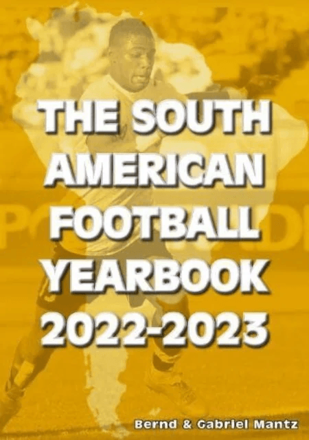 The South American Football Yearbook 2022-2023 av Bernd Mantz, Gabriel Mantz