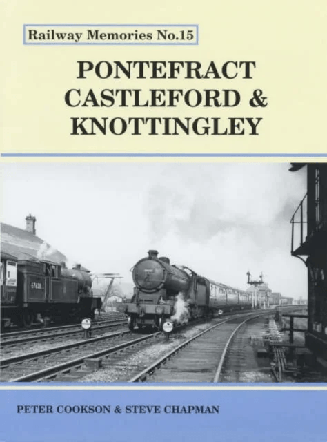 Pontefract, Castleford and Knottingley av Peter Cookson, Steve Chapman