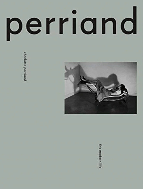 Charlotte Perriand av Justin McGuirk