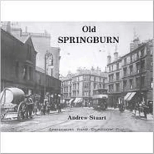 Old Springburn av Andrew Stuart