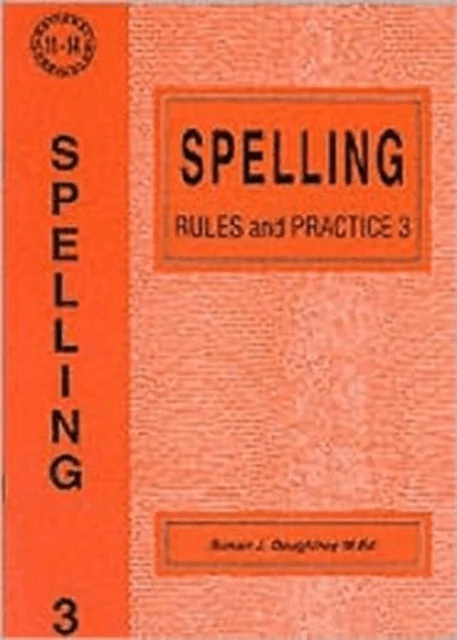 Spelling Rules and Practice av Susan J. Daughtrey
