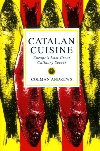 Catalan Cuisine av Colman Andrews
