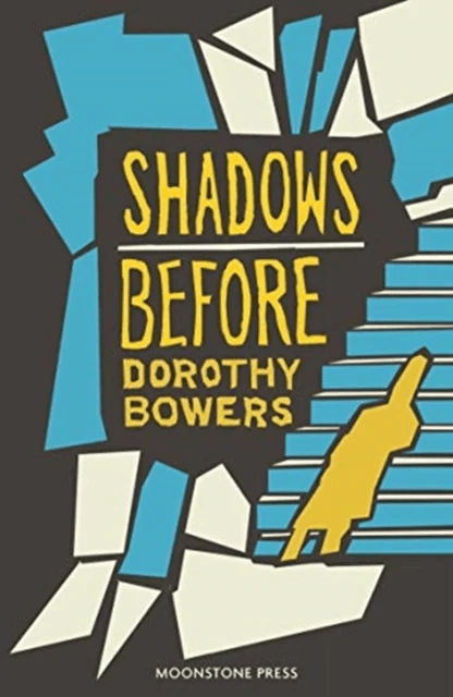 Shadows Before av Dorothy Bowers