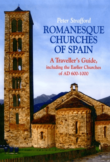 Romanesque Churches of Spain av Peter Strafford