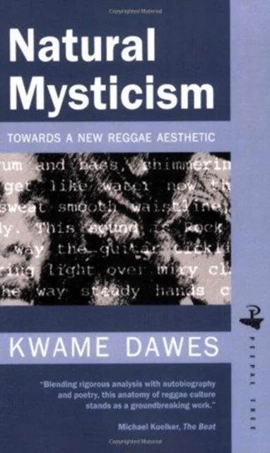 Natural Mysticism av Kwame Dawes