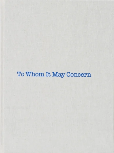 Louise Bourgeois: To Whom It May Concern av Louise Bourgeois, Gary Indiana