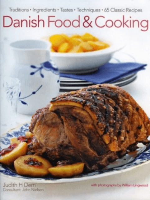 Danish Food and Cooking av Judith &amp; Nielsen John Dern