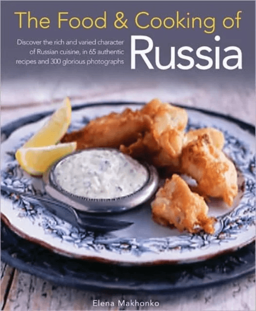 Food and Cooking of Russia av Elena Makhonko