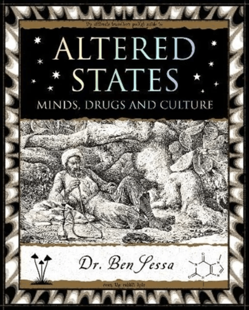 Altered States av Ben Sessa