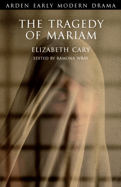 The Tragedy of Mariam av Elizabeth Cary