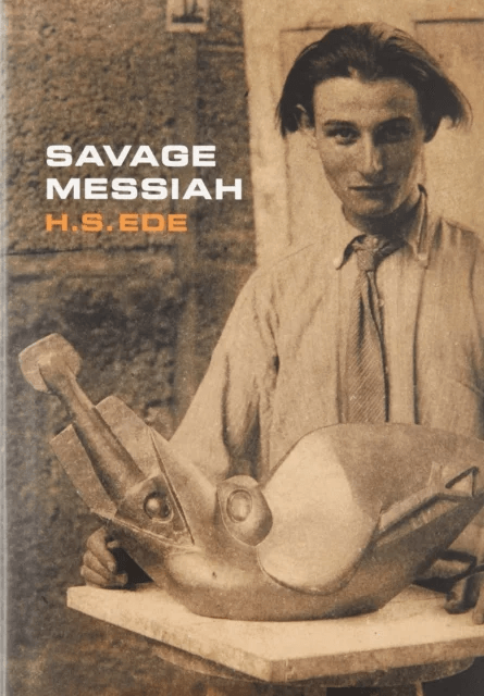 Savage Messiah av H.S. Ede