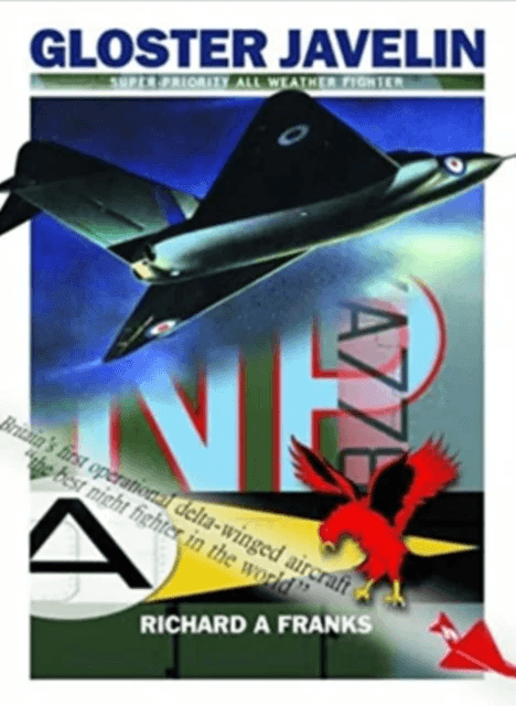 The Gloster Javelin av Richard A Franks