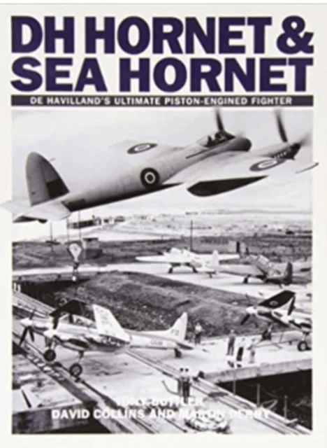 DH Hornet and Sea Hornet av Tony Butler, David Collins, Martin Derry