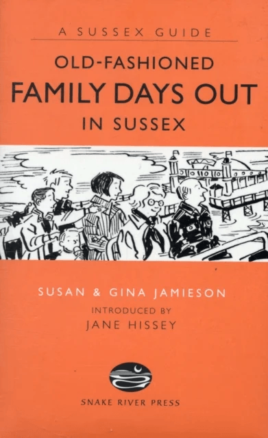 Old Fashioned Family Days Out in Sussex av Susan Jamieson, Gina Jamieson
