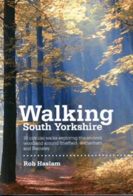 Walking South Yorkshire av Rob Haslam