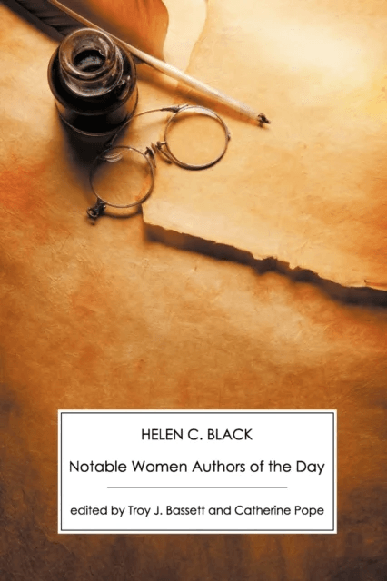 Notable Women Authors of the Day av Helen C. Black