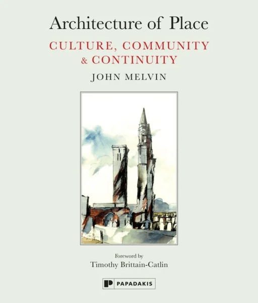 Architecture of Place av John Melvin