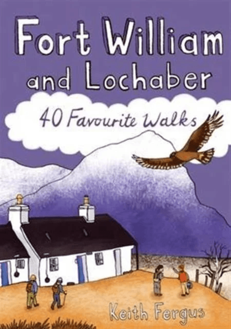 Fort William and Lochaber av Keith Fergus