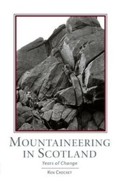 Mountaineering Scotland av Ken Crocket