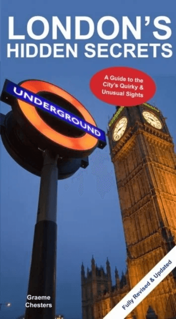 London's Hidden Secrets av Graeme Chesters
