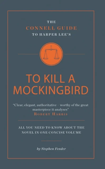 The Connell Guide To Harper Lee's To Kill a Mockingbird av Stephen Fender