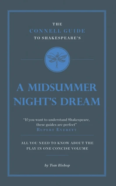 The Connell Guide To Shakespeare's A Midsummer Night's Dream av Professor Tom Bishop