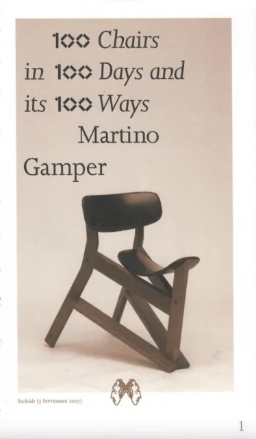 100 Chairs in 100 Days and its 100 Ways (5th edition, 5th size) av Martino Gamper