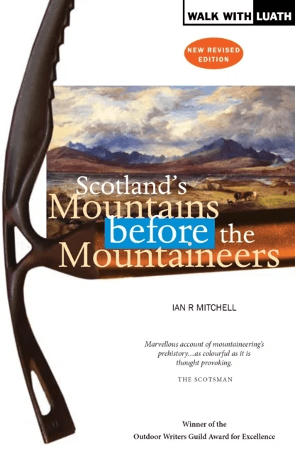 Scotland's Mountains Before the Mountaineers av Ian R. Mitchell