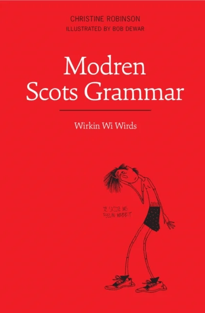 Modren Scots Grammar av Christine Robinson