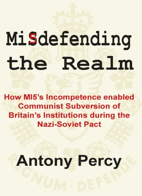 Misdefending the Realm av Antony Percy