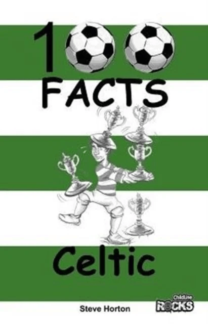 Celtic - 100 Facts av Steve Horton