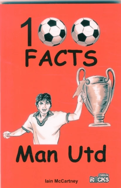 Manchester United - 100 Facts av Iain McCartney