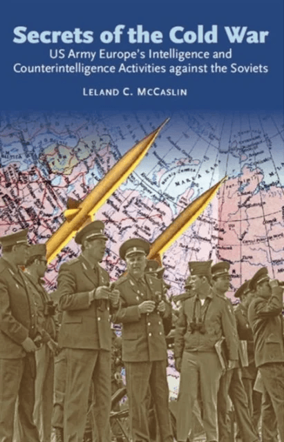 Secrets of the Cold War av Leland C. McCaslin