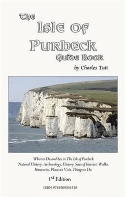 The Isle of Purbeck Guide Book av Charles Tait